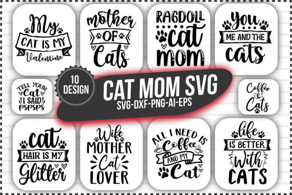 Cat Mom Svg Bundle: Graphics and Crafts for Digital Publishing