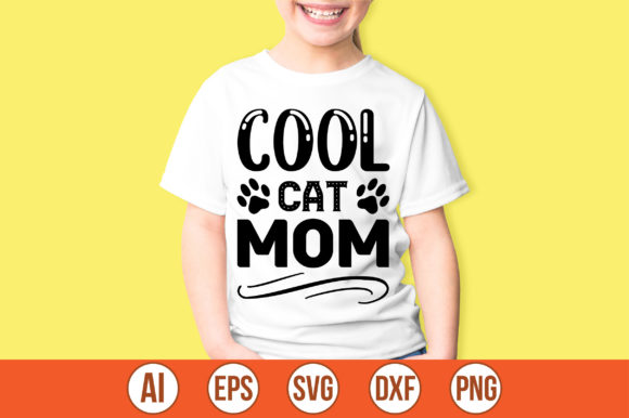 Cool Cat Mom Svg: Graphics and Crafts Made Simple