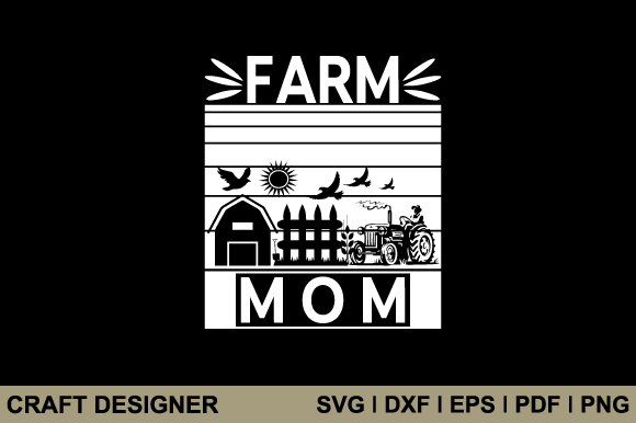 Farm Mom Svg Printable Cut File