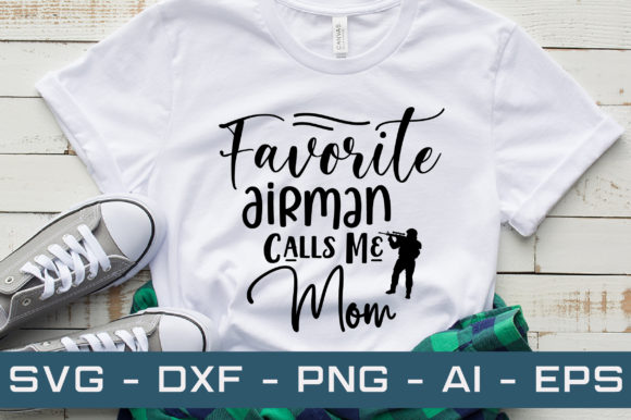 Favorite Airman Calls Me Mom Svg: Graphics and Crafts for Local Business