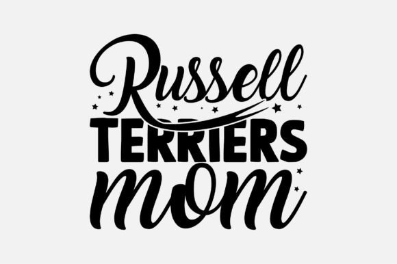 Graphic Design Asset: Russell Terriers Mom SVG Sublimation