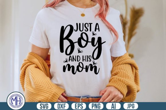 Just a Boy and His Mom Svg: Graphics and Crafts for Real Publishing