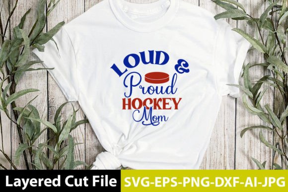 Loud Proud Hockey Mom SVG Design