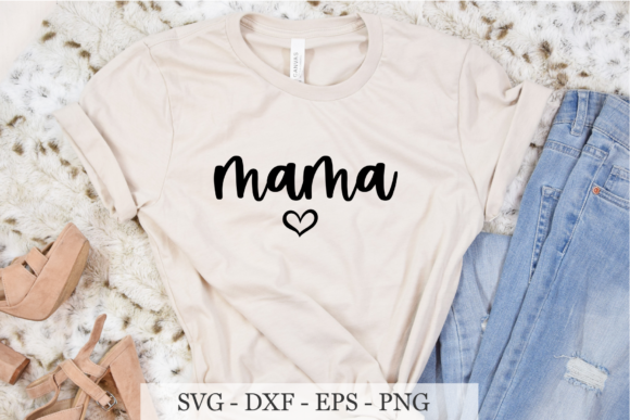 Mama Svg, Mom Life Graphics