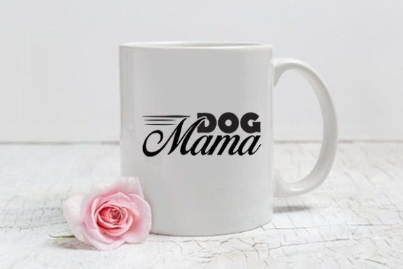 Mom Svg Design, Dog MAMA – Graphics & Crafts