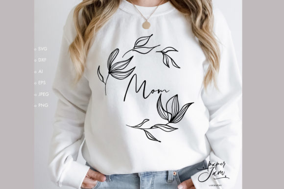 Mom SVG Mom Life Svg Floral Shirt Svg