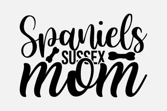 Spaniels Sussex Mom SVG: Graphics and Crafts in One