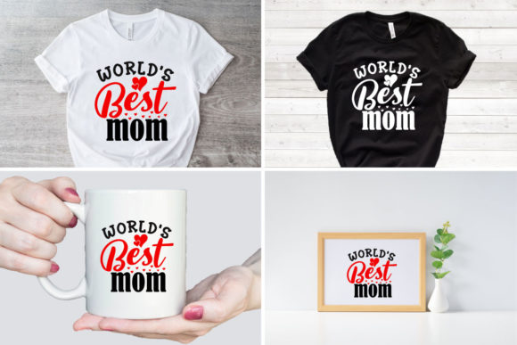 World's Best Mom SVG L Mother's Day SVG